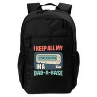 I Keep All My Dad Jokes In A Dad A Base Dad Jokes Funny Dad Father's Day Backpack
