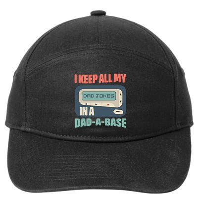 I Keep All My Dad Jokes In A Dad A Base Dad Jokes Funny Dad Father's Day 7-Panel Snapback Hat