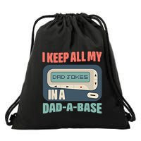 I Keep All My Dad Jokes In A Dad A Base Dad Jokes Funny Dad Father's Day Drawstring Bag