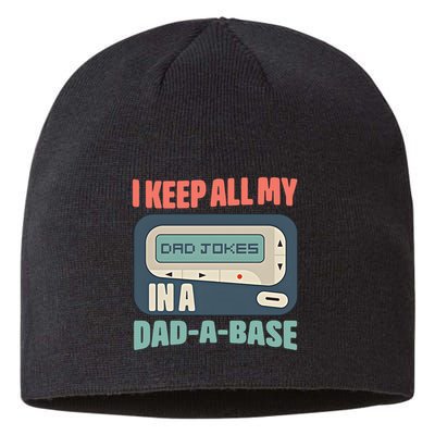 I Keep All My Dad Jokes In A Dad A Base Dad Jokes Funny Dad Father's Day Sustainable Beanie