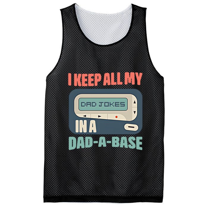 I Keep All My Dad Jokes In A Dad A Base Dad Jokes Funny Dad Father's Day Mesh Reversible Basketball Jersey Tank