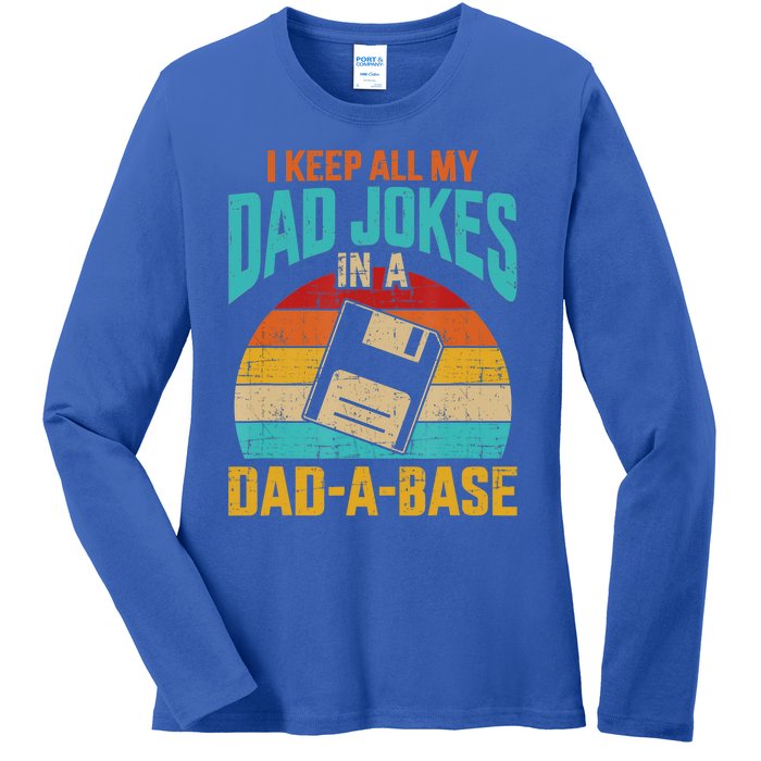 I Keep All My Dad Jokes In A Dadmeaningful Giftameaningful Giftbase Vintage Fath Ladies Long Sleeve Shirt