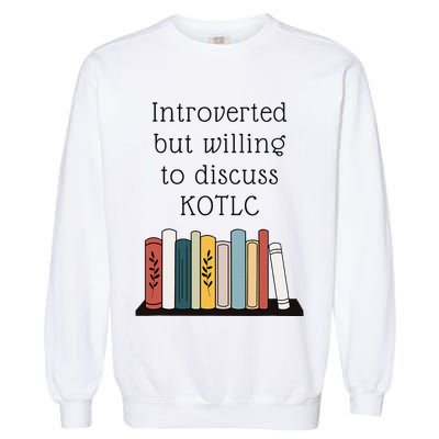 Introverted Kotlc Book Series Fan Sophie Foster Fan Garment-Dyed Sweatshirt