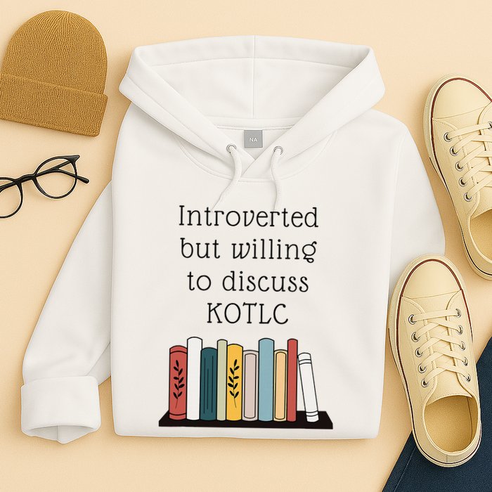 Introverted Kotlc Book Series Fan Sophie Foster Fan Hoodie