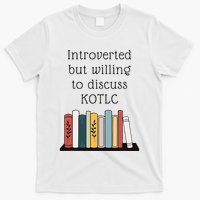 Introverted Kotlc Book Series Fan Sophie Foster Fan T-Shirt