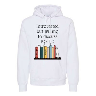 Introverted Kotlc Book Series Fan Sophie Foster Fan Premium Hoodie