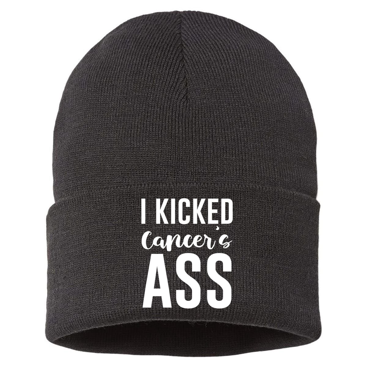 I Kicked Cancers Ass Sustainable Knit Beanie