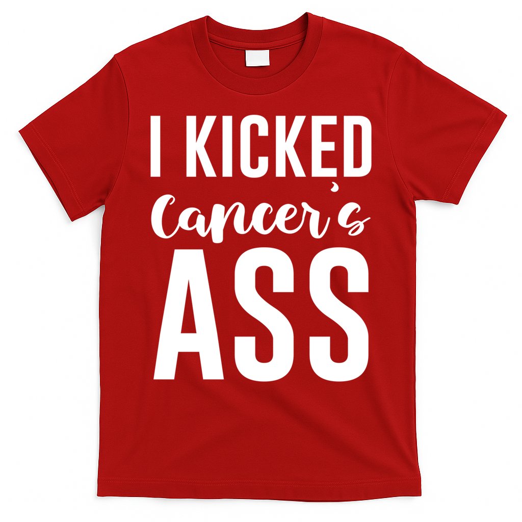 I Kicked Cancers Ass T-Shirt