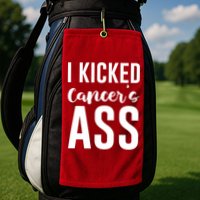 I Kicked Cancers Ass Golf Towel