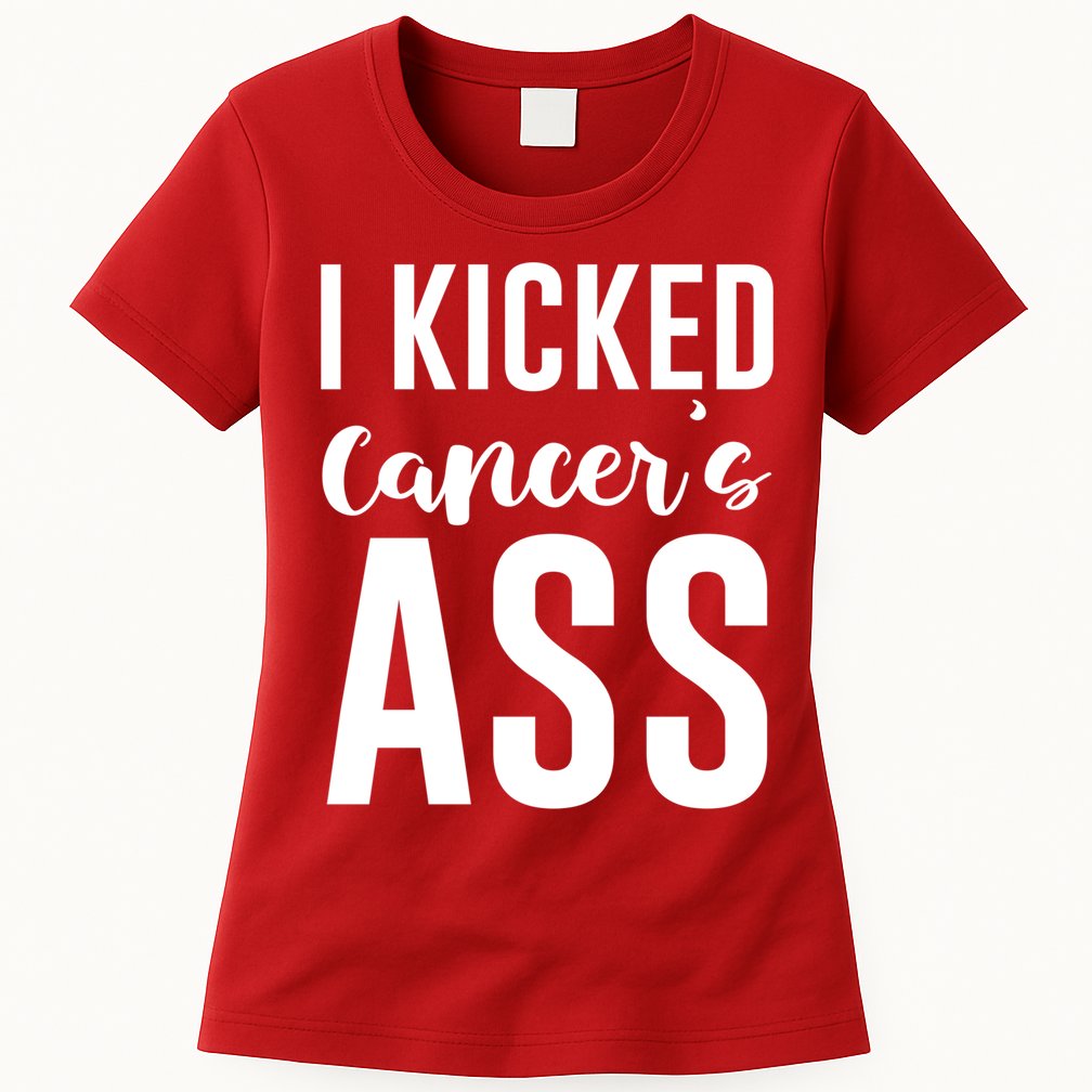 I Kicked Cancers Ass Womens T-Shirt