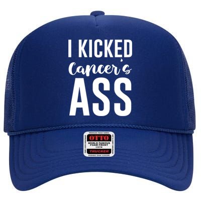 I Kicked Cancers Ass High Crown Mesh Back Trucker Hat