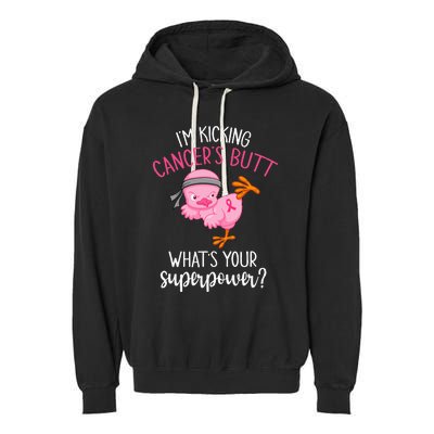 Im Kicking Cancers Butt Breast Cancer Awareness Supporter Garment-Dyed Fleece Hoodie