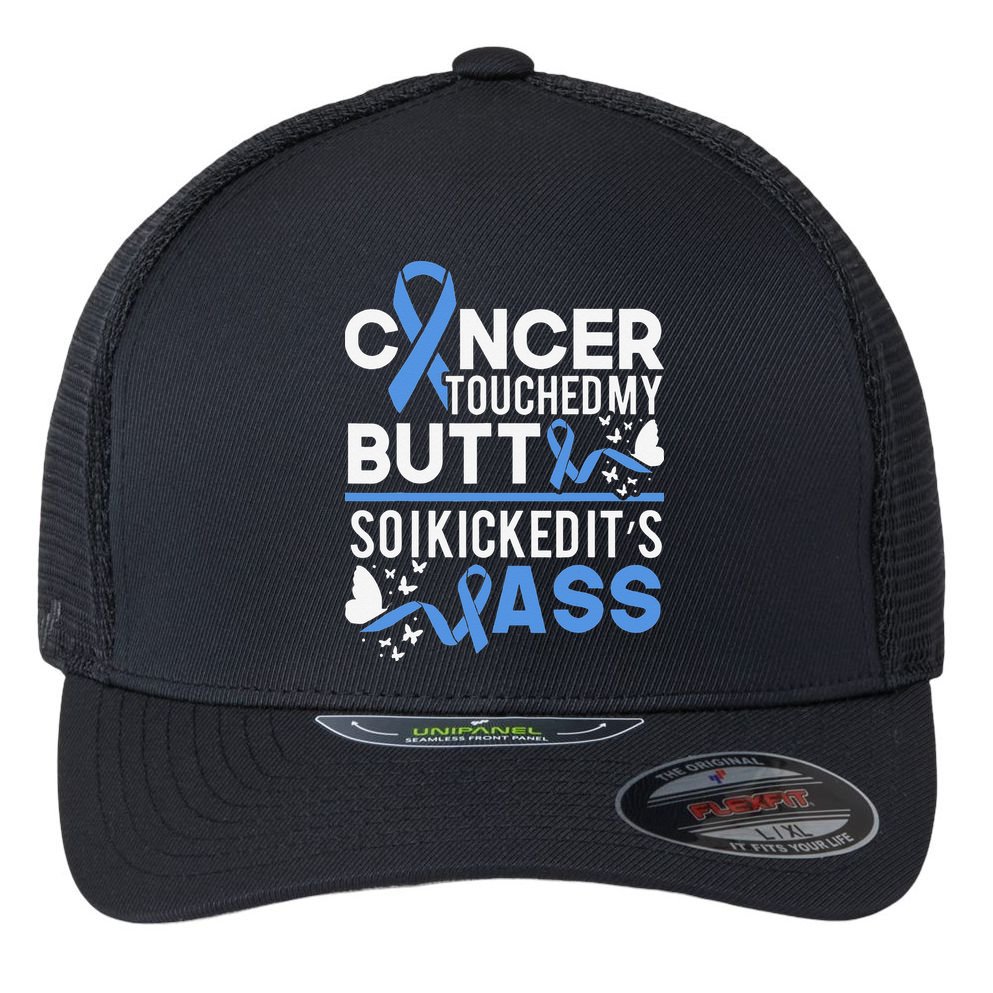 i kicked cancers butt Colon cancer awareness Flexfit Unipanel Trucker Cap