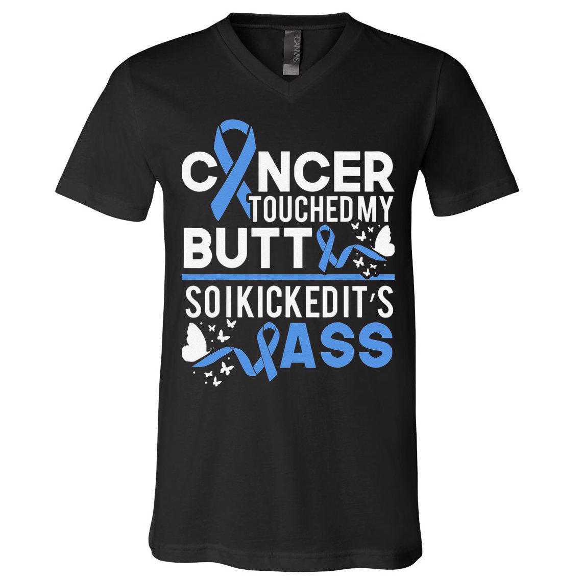 i kicked cancers butt Colon cancer awareness V-Neck T-Shirt