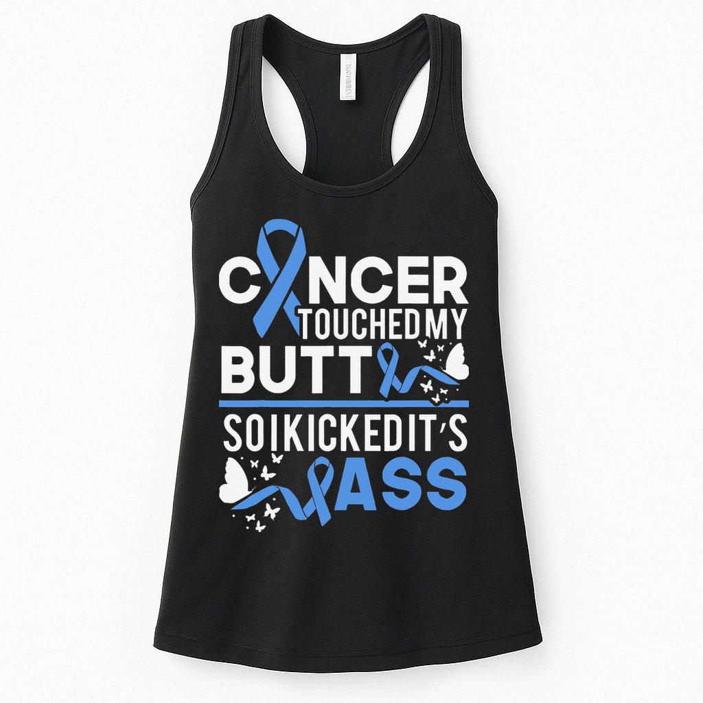 i kicked cancers butt Colon cancer awareness Womens Tank Top