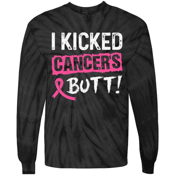 I Kicked Cancer's Butt Pink Ribbon Breast Cancer Awareness Tie-Dye Long Sleeve Shirt