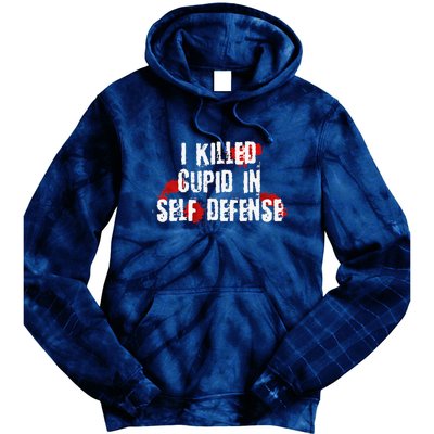 I Killed Cupid In Self Defense Funny Valentine's Day Tie Dye Hoodie