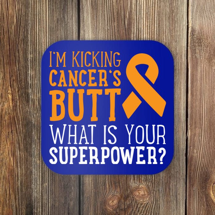 I'm Kicking Cancer's Butt Leukemia Awareness Survivor Gift Cute Gift Coaster