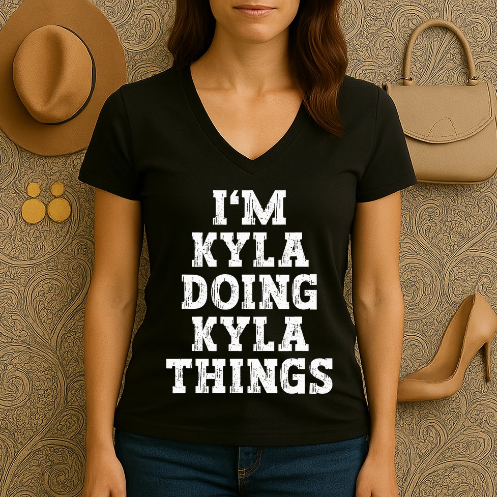 IM Kyla Doing Kyla Things Funny Name Women's V-Neck T-Shirt