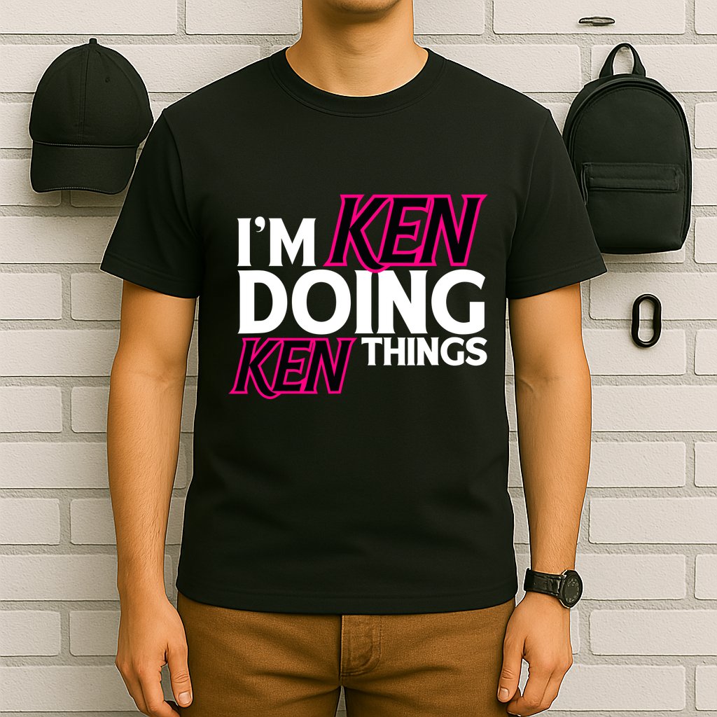 IM Ken Doing Ken Things Funny First Name Ken Sarcastic T-Shirt
