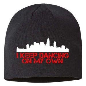 I Keep Dancing On My Own Philadelphia Baseball Sustainable Beanie