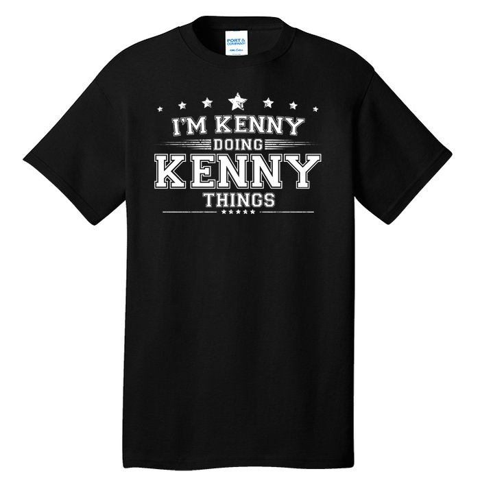 Im Kenny Doing Kenny Things Tall T-Shirt