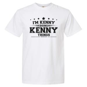 Im Kenny Doing Kenny Things Garment-Dyed Heavyweight T-Shirt