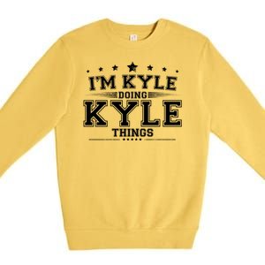 Im Kyle Doing Kyle Things Premium Crewneck Sweatshirt