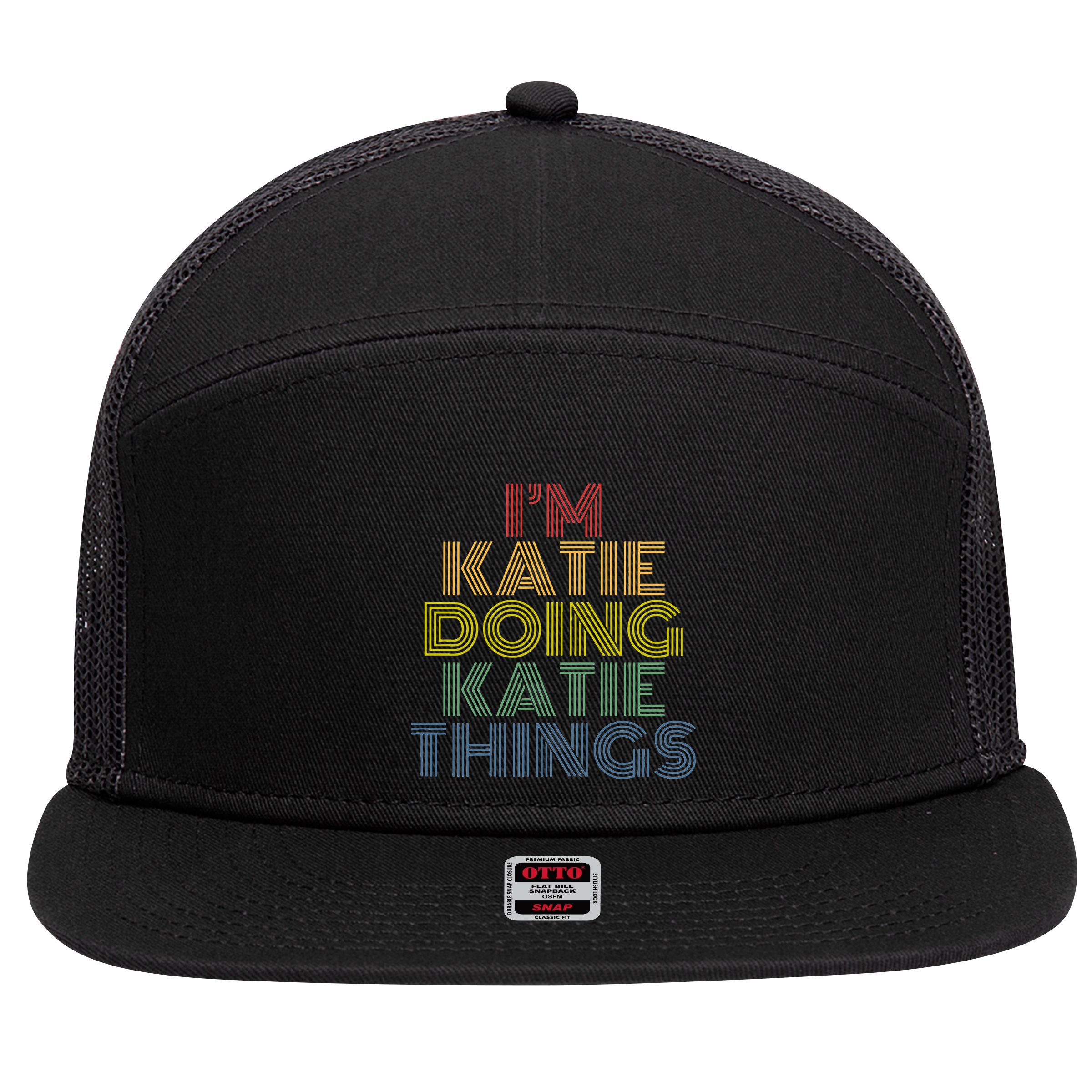 IM Katie Doing Katie Things Personalized Name 7 Panel Mesh Trucker Snapback Hat