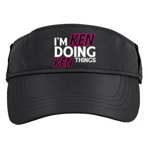 I'm Ken Doing Ken Things Funny First Name Ken Sarcastic Adult Drive Performance Visor