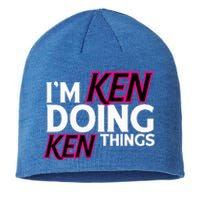 I'm Ken Doing Ken Things Funny First Name Ken Sarcastic Sustainable Beanie