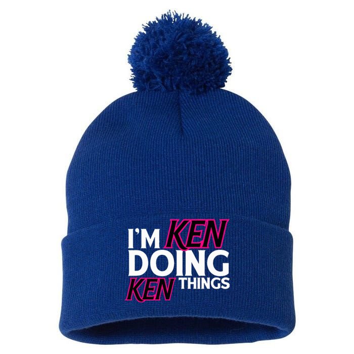 I'm Ken Doing Ken Things Funny First Name Ken Sarcastic Pom Pom 12in Knit Beanie