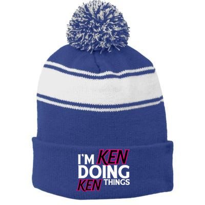 I'm Ken Doing Ken Things Funny First Name Ken Sarcastic Stripe Pom Pom Beanie