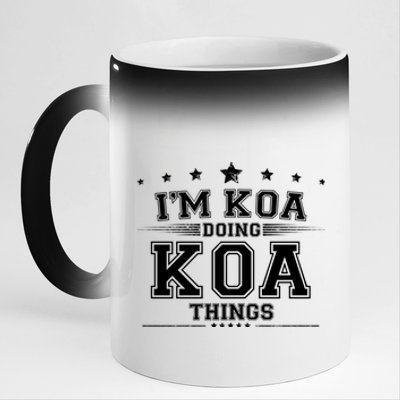 Im Koa Doing Koa Things 11oz Black Color Changing Mug