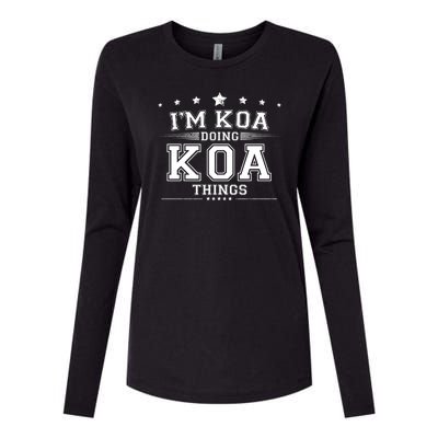 Im Koa Doing Koa Things Womens Cotton Relaxed Long Sleeve T-Shirt