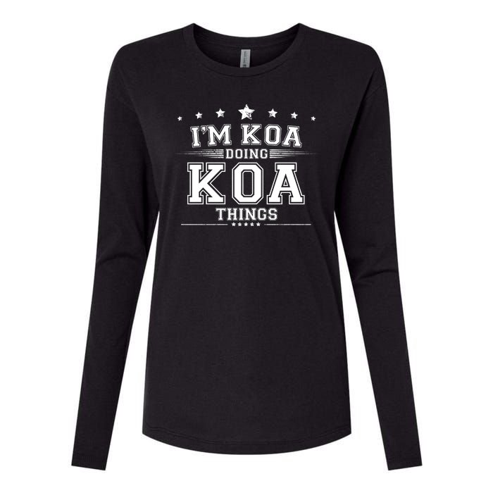 Im Koa Doing Koa Things Womens Cotton Relaxed Long Sleeve T-Shirt