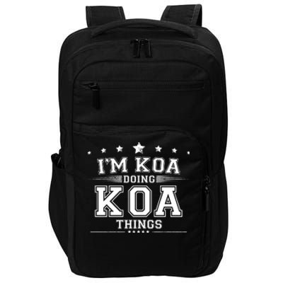 Im Koa Doing Koa Things Impact Tech Backpack