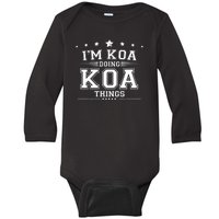 Im Koa Doing Koa Things Baby Long Sleeve Bodysuit