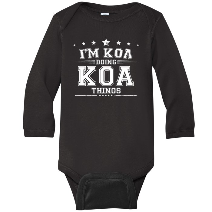 Im Koa Doing Koa Things Baby Long Sleeve Bodysuit