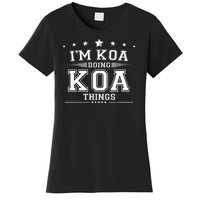 Im Koa Doing Koa Things Women's T-Shirt