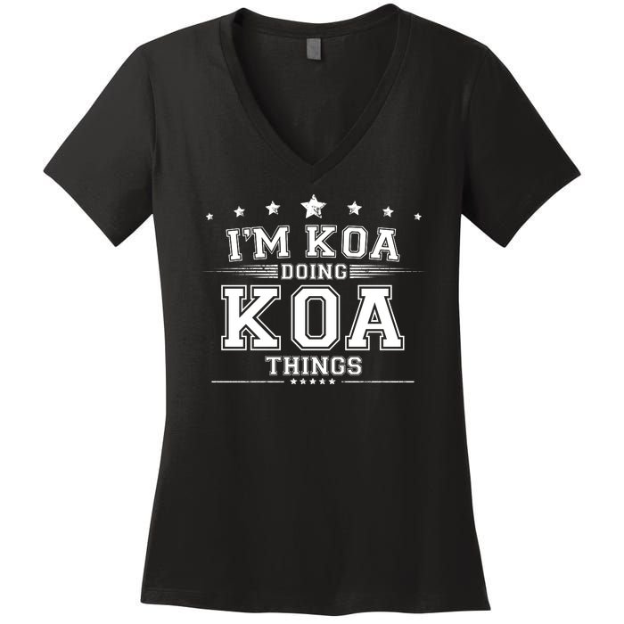 Im Koa Doing Koa Things Women's V-Neck T-Shirt