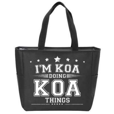 Im Koa Doing Koa Things Zip Tote Bag