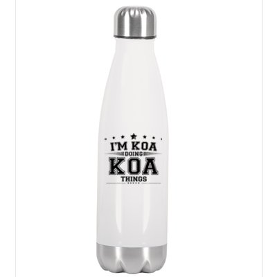 Im Koa Doing Koa Things Stainless Steel Insulated Water Bottle