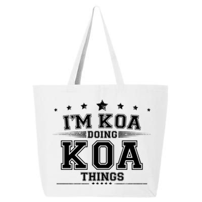 Im Koa Doing Koa Things 25L Jumbo Tote