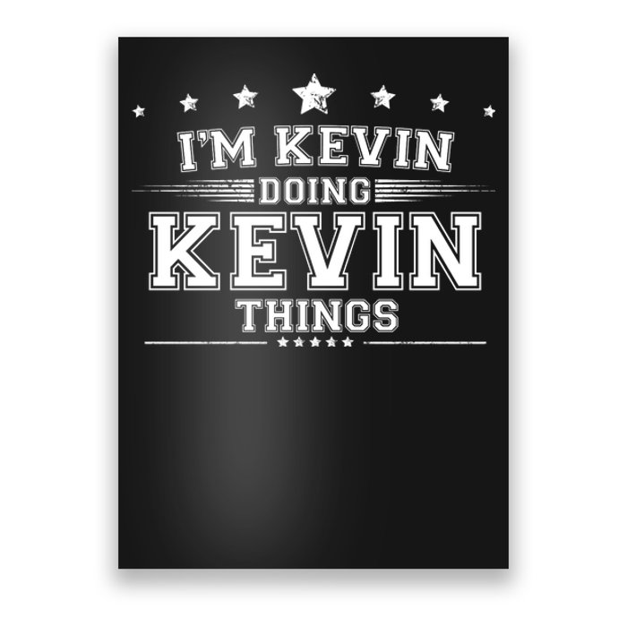 Im Kevin Doing Kevin Things Poster