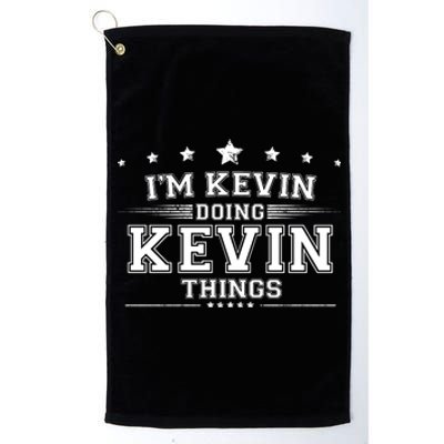 Im Kevin Doing Kevin Things Platinum Collection Golf Towel