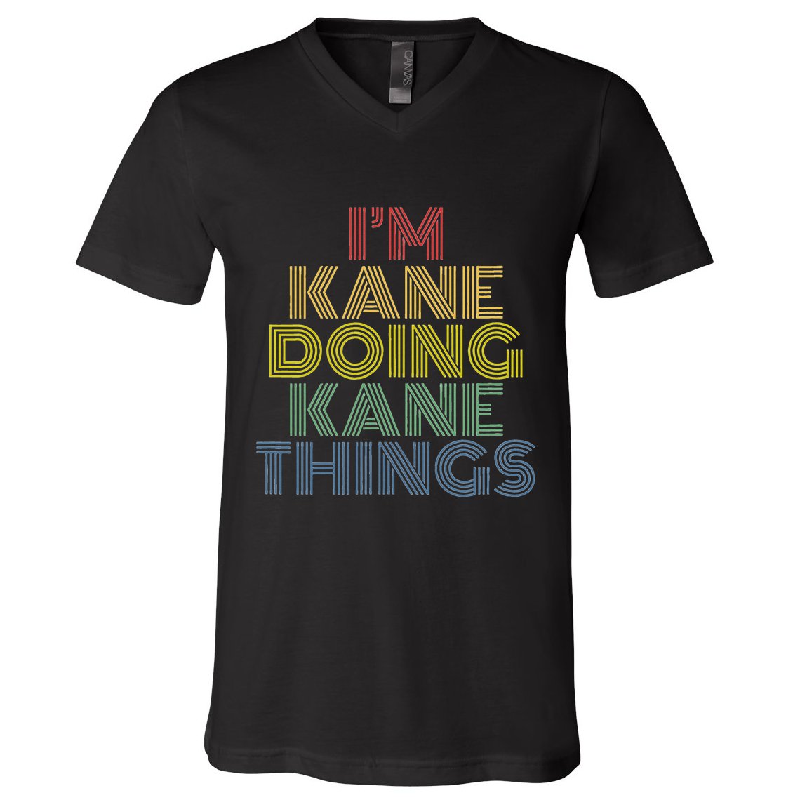 IM Kane Doing Kane Things Funny Personalized Name V-Neck T-Shirt