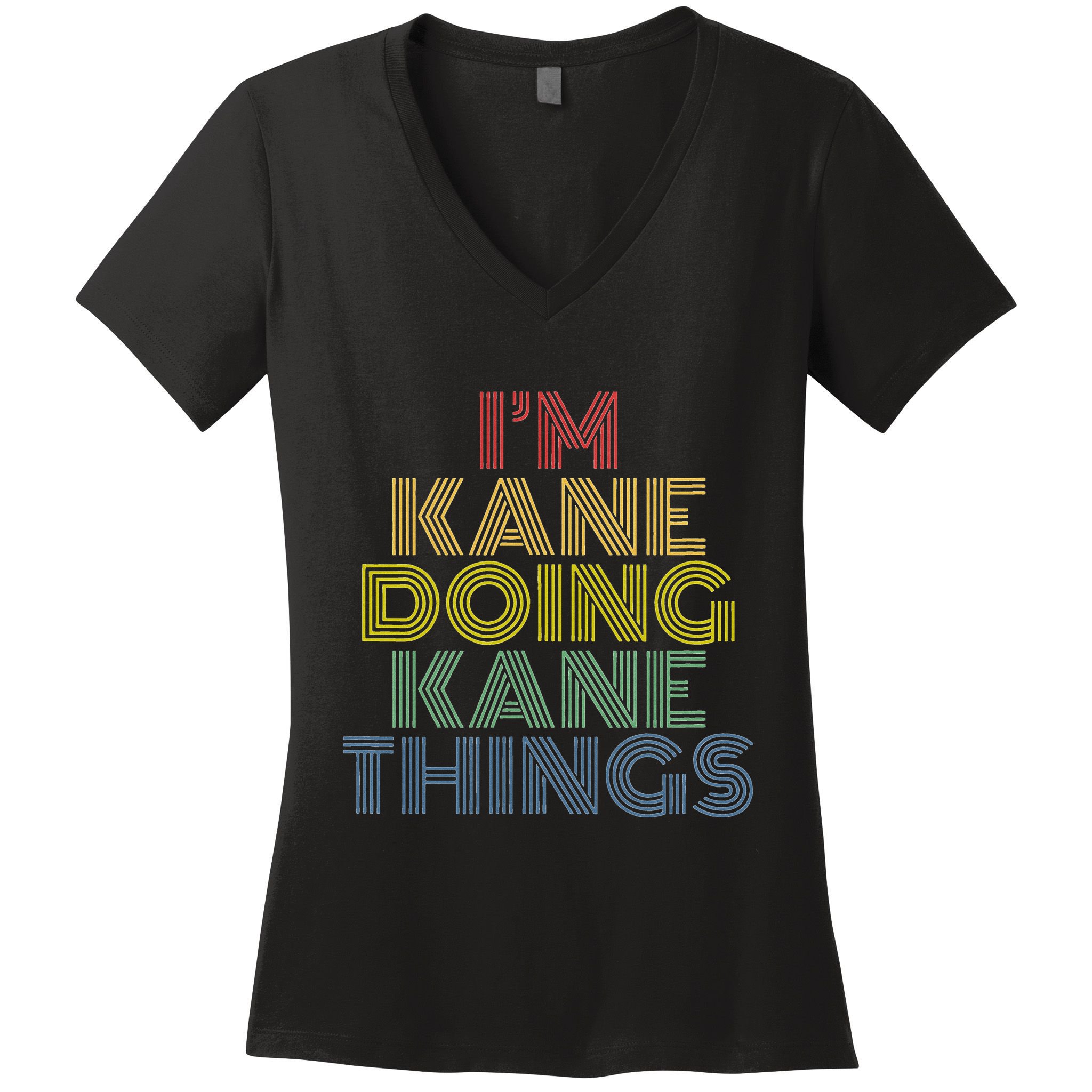 IM Kane Doing Kane Things Funny Personalized Name Women's V-Neck T-Shirt