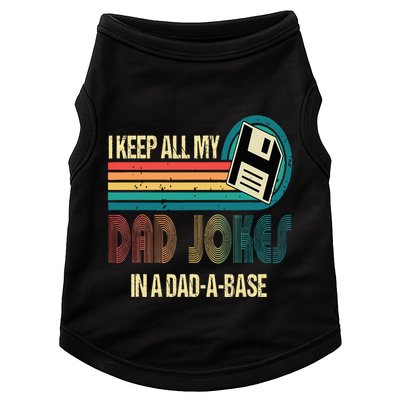 I Keep Dad Jokes In A Dad A Base Funny Fathers Day Doggie Tank