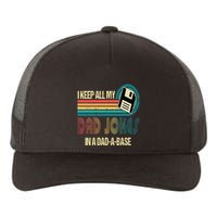 I Keep Dad Jokes In A Dad A Base Funny Fathers Day Yupoong Adult 5-Panel Trucker Hat